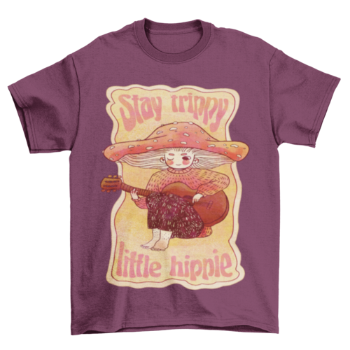 Lovely Hippie mushroom playing guitar quote "Stay trippy little