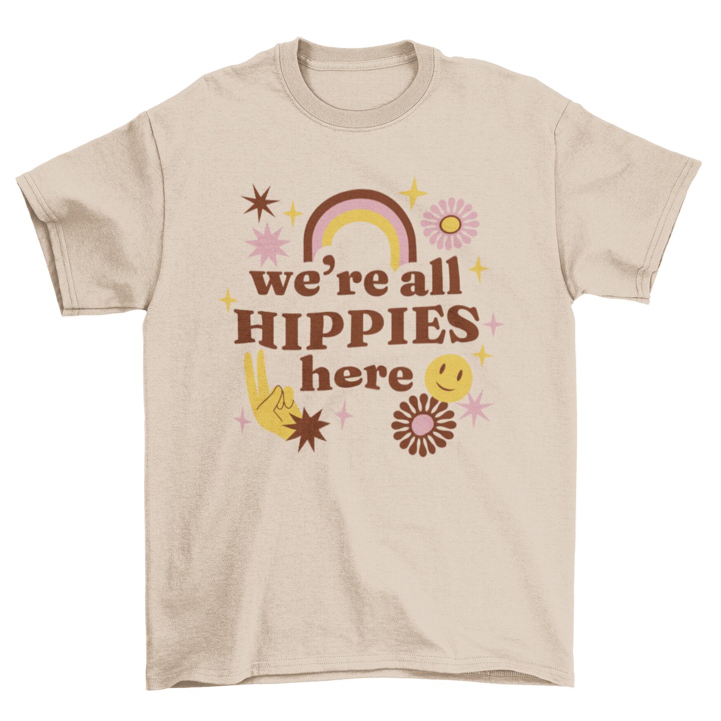 We're all hippies here lettering t-shirt